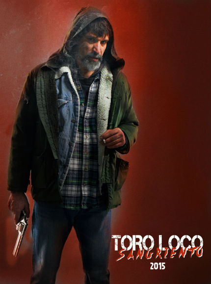First Look At TORO LOCO: SANGRIENTO (AKA TORO LOCO: BLOODTHIRSTY)